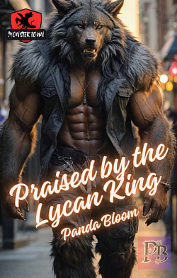 Praised by the Lycan King - Monster Town serie